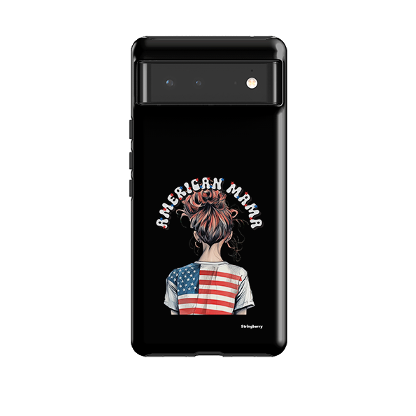 Google Tough Case -  American Mama