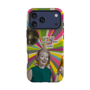 iPhone Tough Case - Girls want to have fun By Clare Jordan