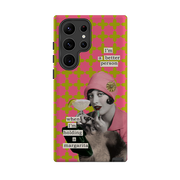 Samsung Tough Case -Im a better person  By Clare Jordan