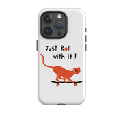 iPhone Tough Case - Just Roll With It By Suzy Taylor