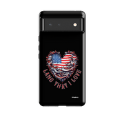 Google Tough Case -  Land That I Love