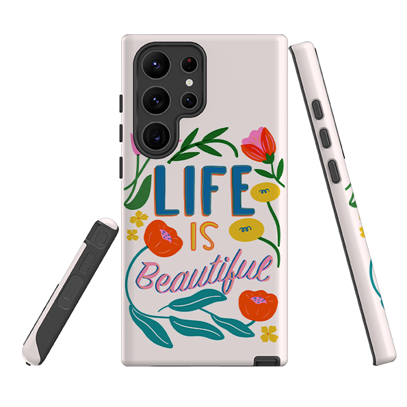 Samsung Tough Case - Life Is Beautiful
