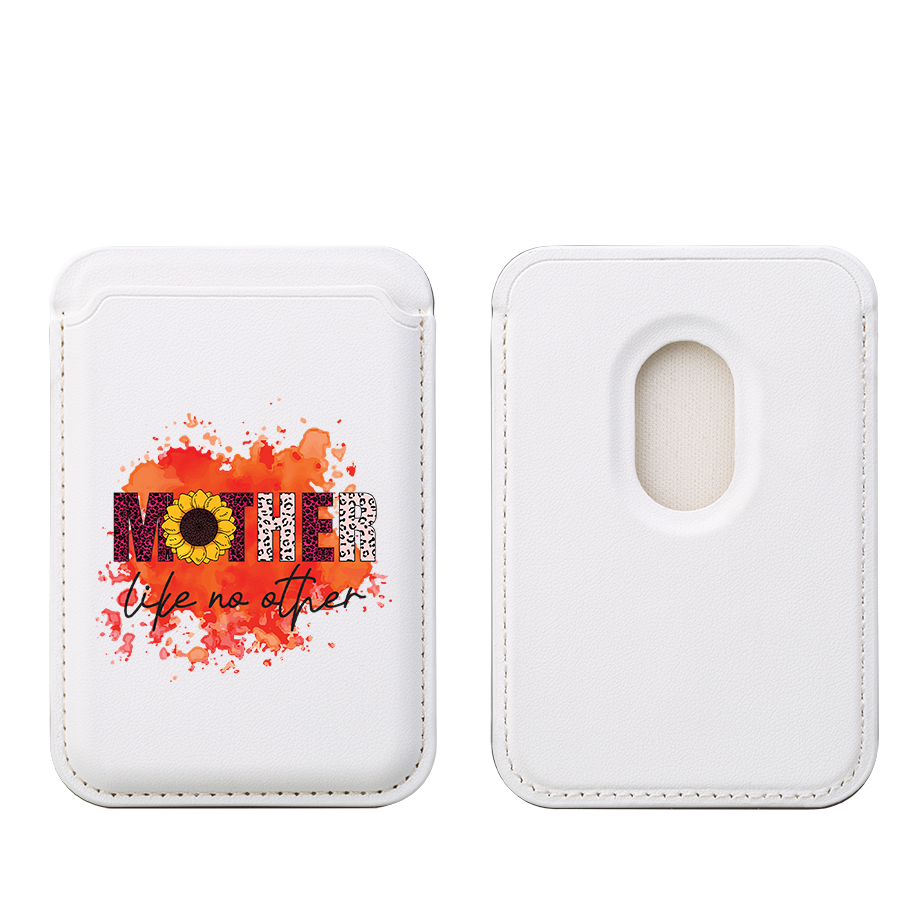 Mother Like No Other MagSafe Wallet- White