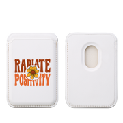 Radiate Positivity MagSafe Wallet- White