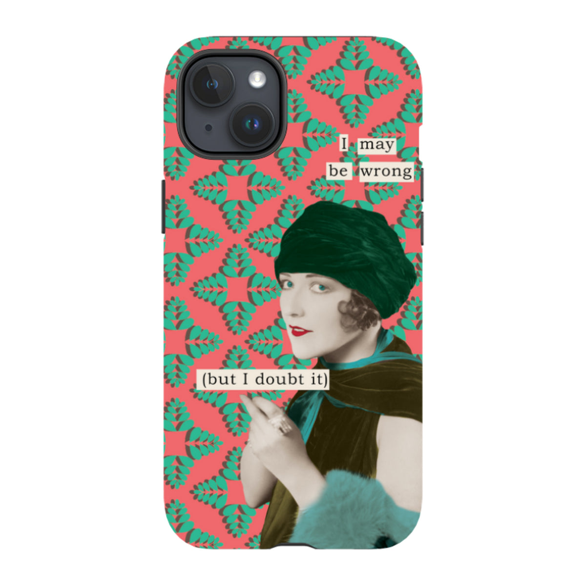 iPhone MagSafe Tough Case - I May Be Wrong By Clare Jordan