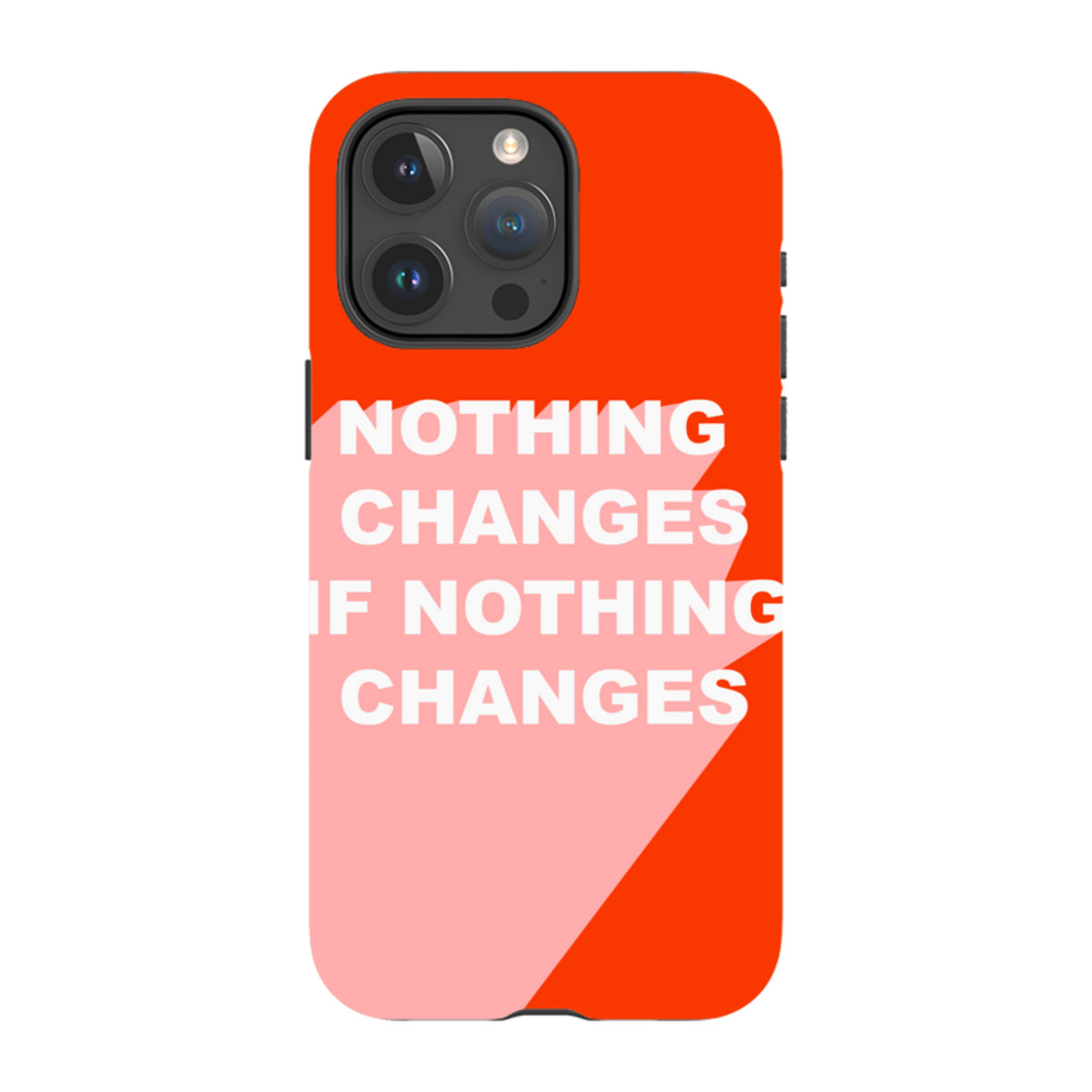 iPhone MagSafe Tough Case -  Nothing Changes