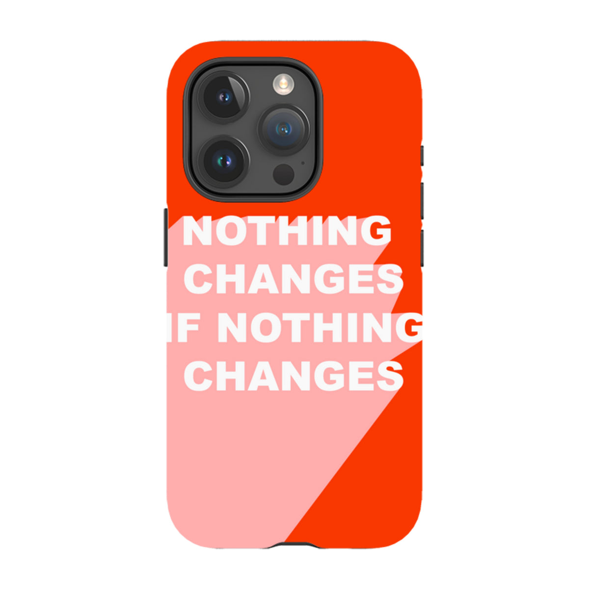 iPhone MagSafe Tough Case -  Nothing Changes