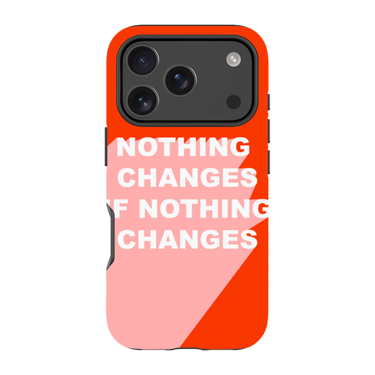 iPhone MagSafe Tough Case -  Nothing Changes