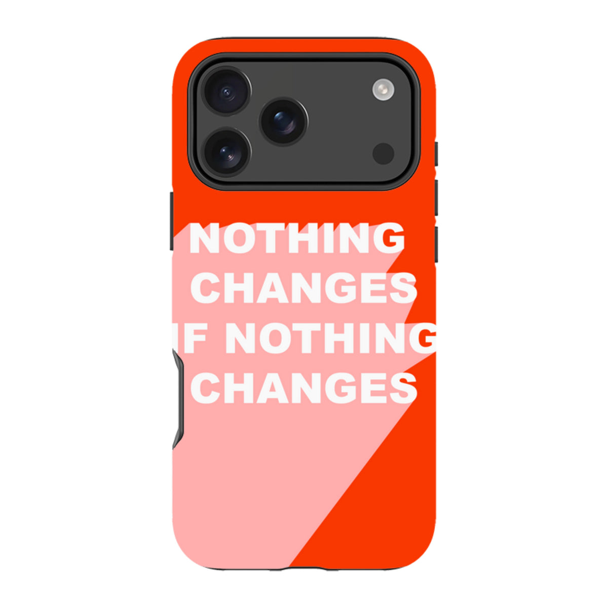 iPhone MagSafe Tough Case -  Nothing Changes