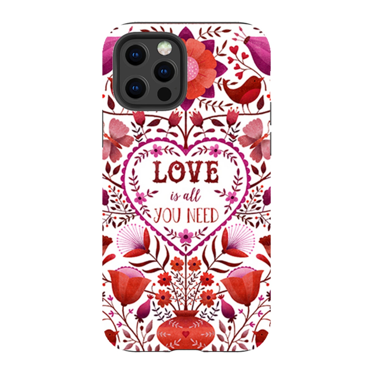 Dual-layer iPhone tough case featuring red and pink floral folk art with a central heart and Love Is All You Need text.