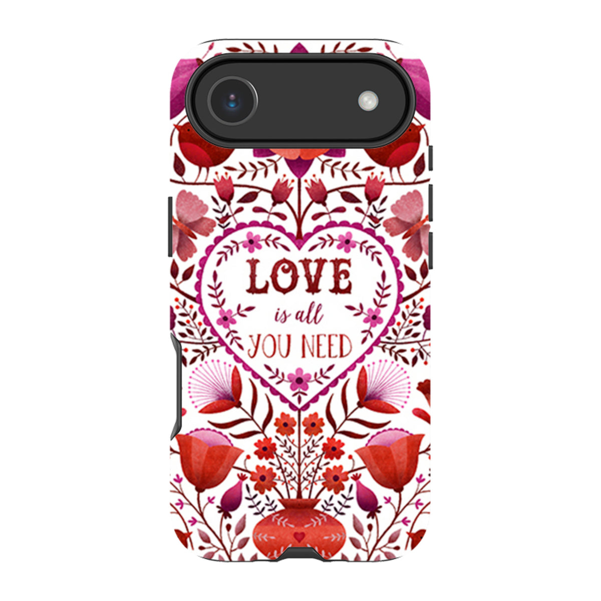 Dual-layer iPhone tough case with pink and red floral heart art and the text Love Is All You Need by Suzy Taylor.