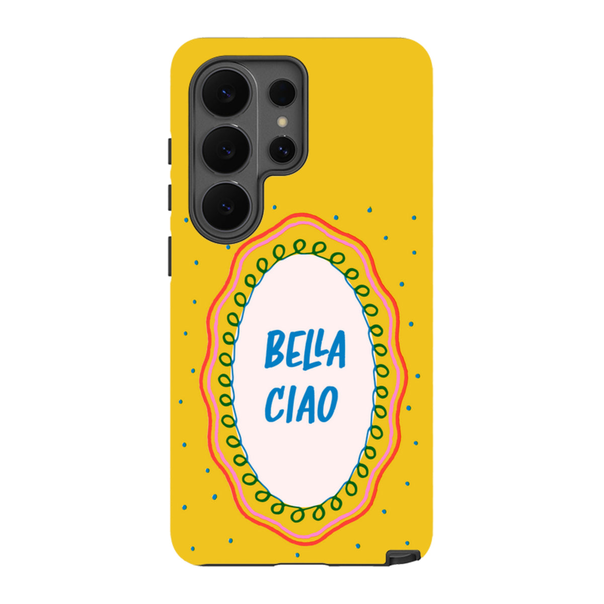 Samsung Tough Case - Bella Ciao