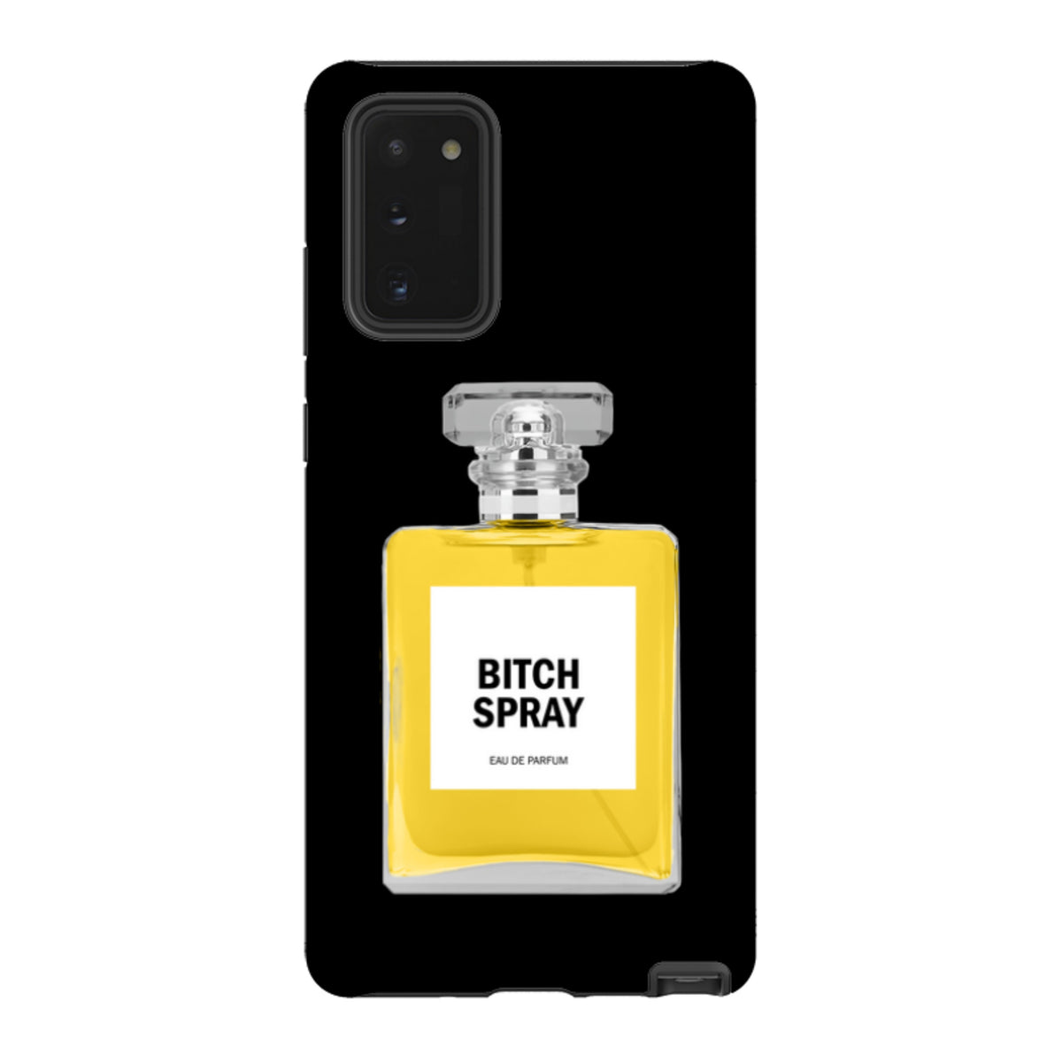 Samsung Tough Case - Bitch Spray