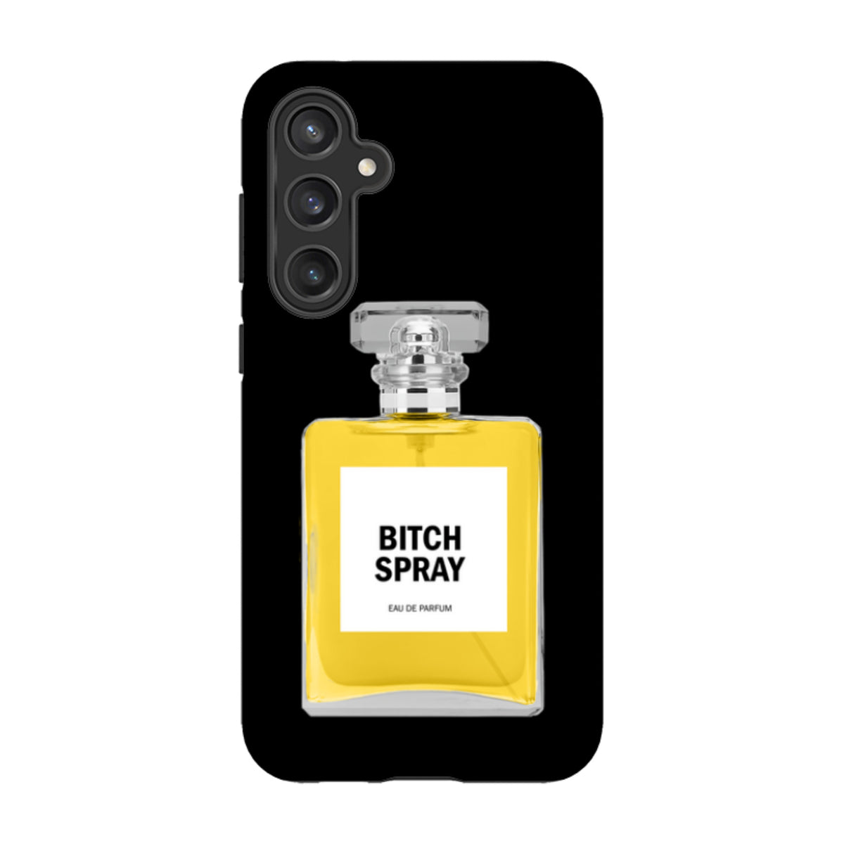Samsung Tough Case - Bitch Spray