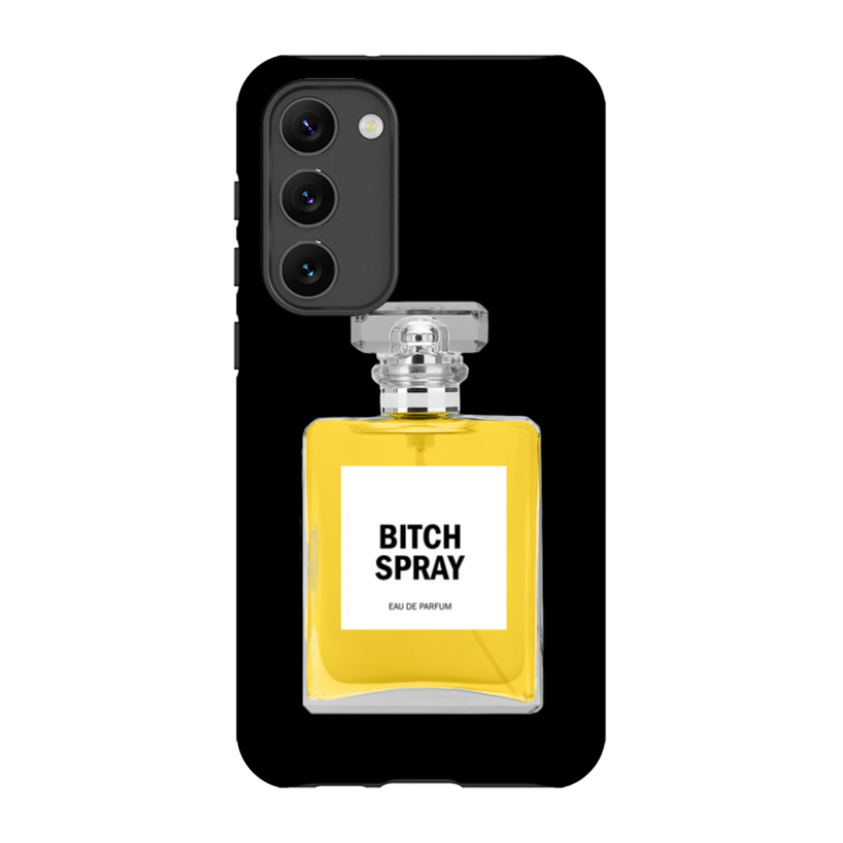 Samsung Tough Case - Bitch Spray