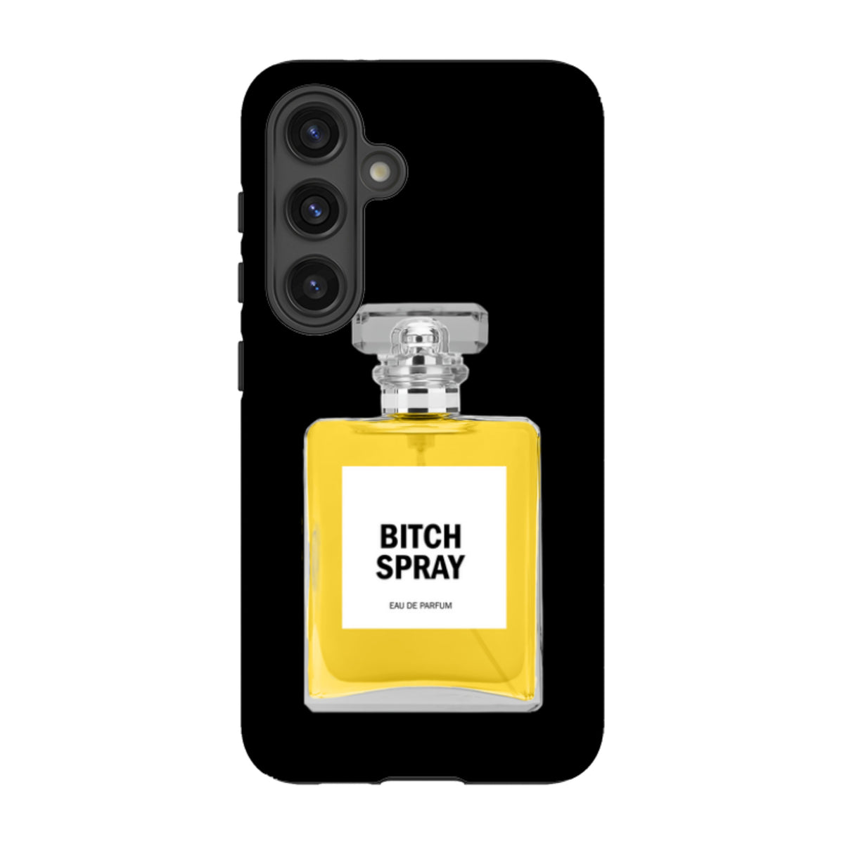 Samsung Tough Case - Bitch Spray