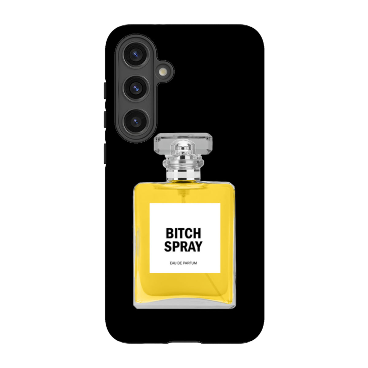 Samsung Tough Case - Bitch Spray