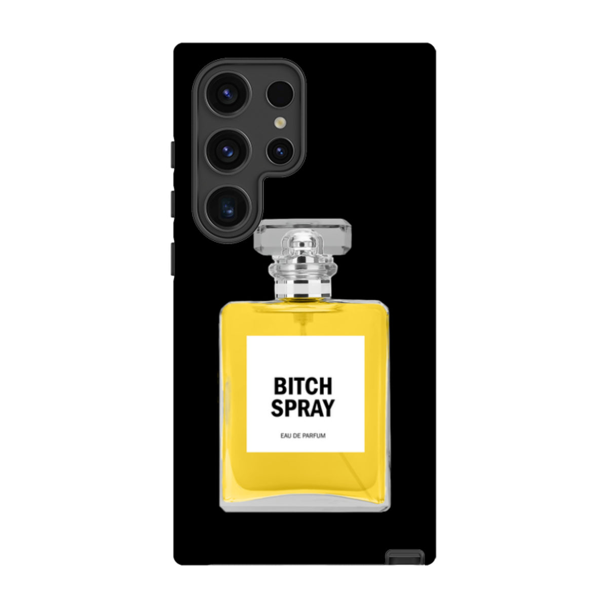 Samsung Tough Case - Bitch Spray
