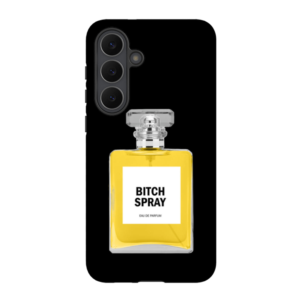 Samsung Tough Case - Bitch Spray