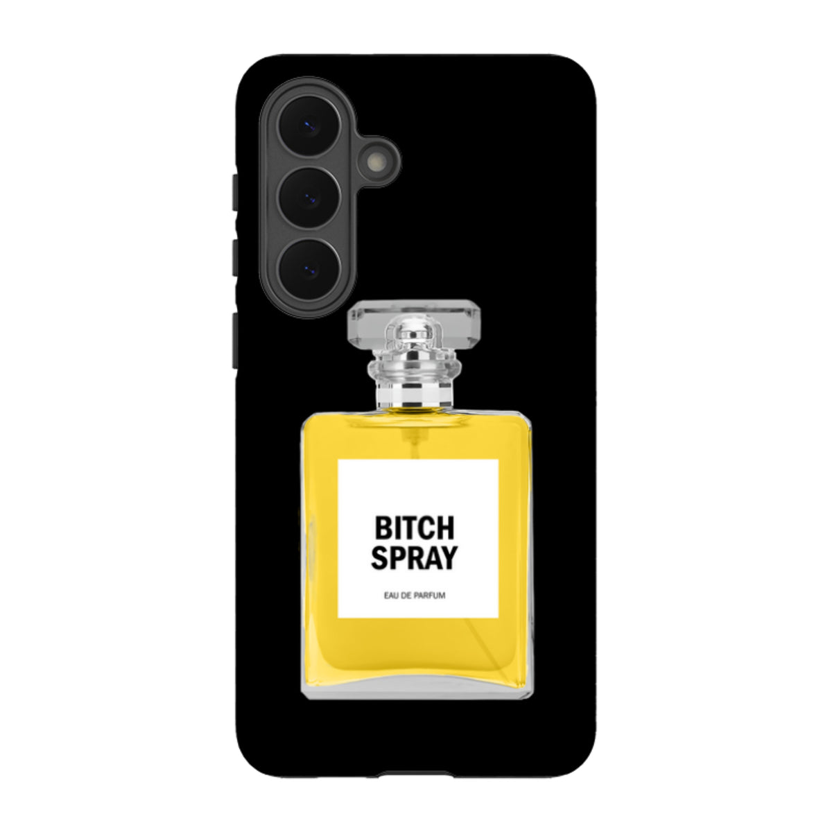 Samsung Tough Case - Bitch Spray