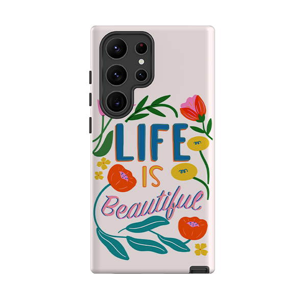 Samsung Tough Case - Life Is Beautiful