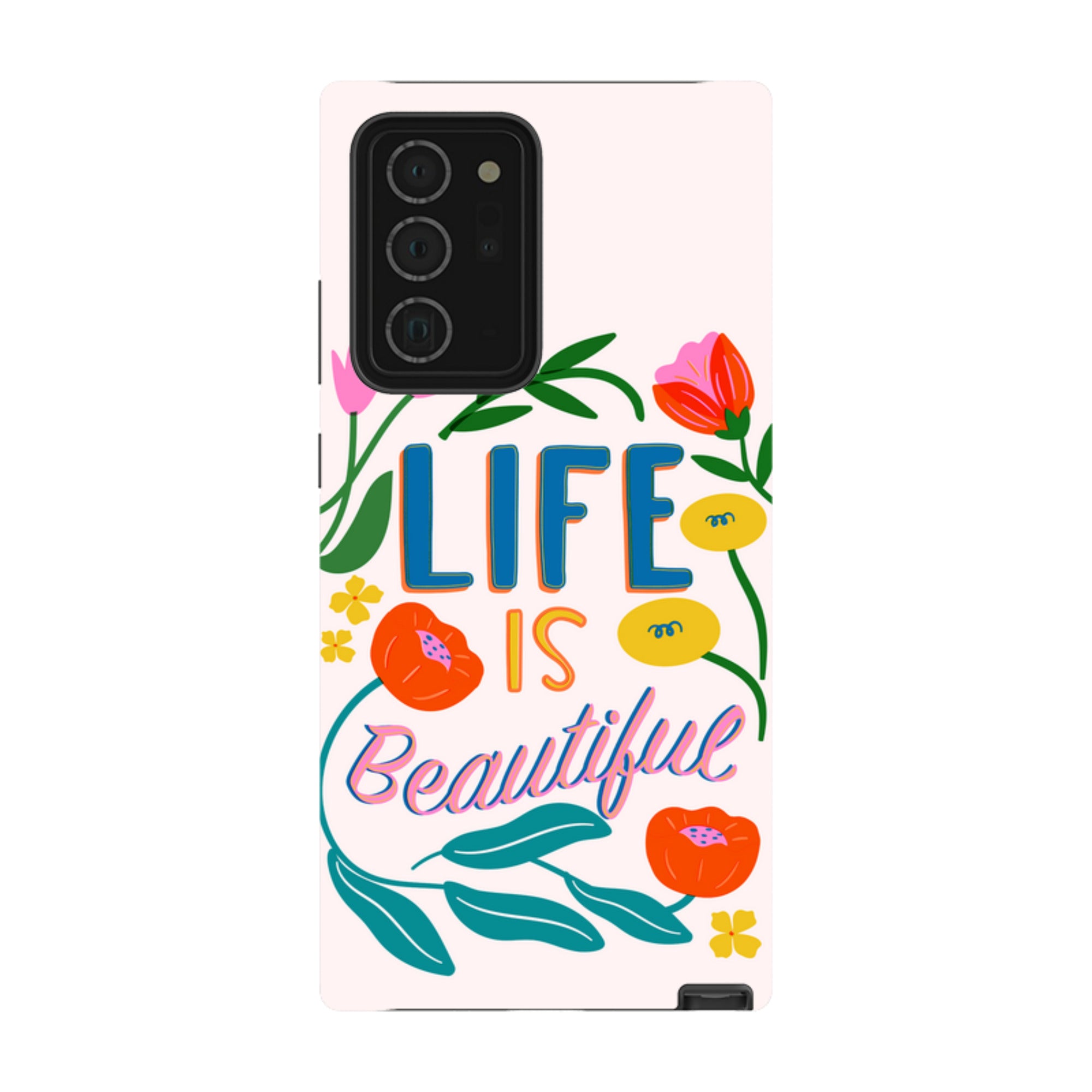 Samsung Tough Case - Life Is Beautiful
