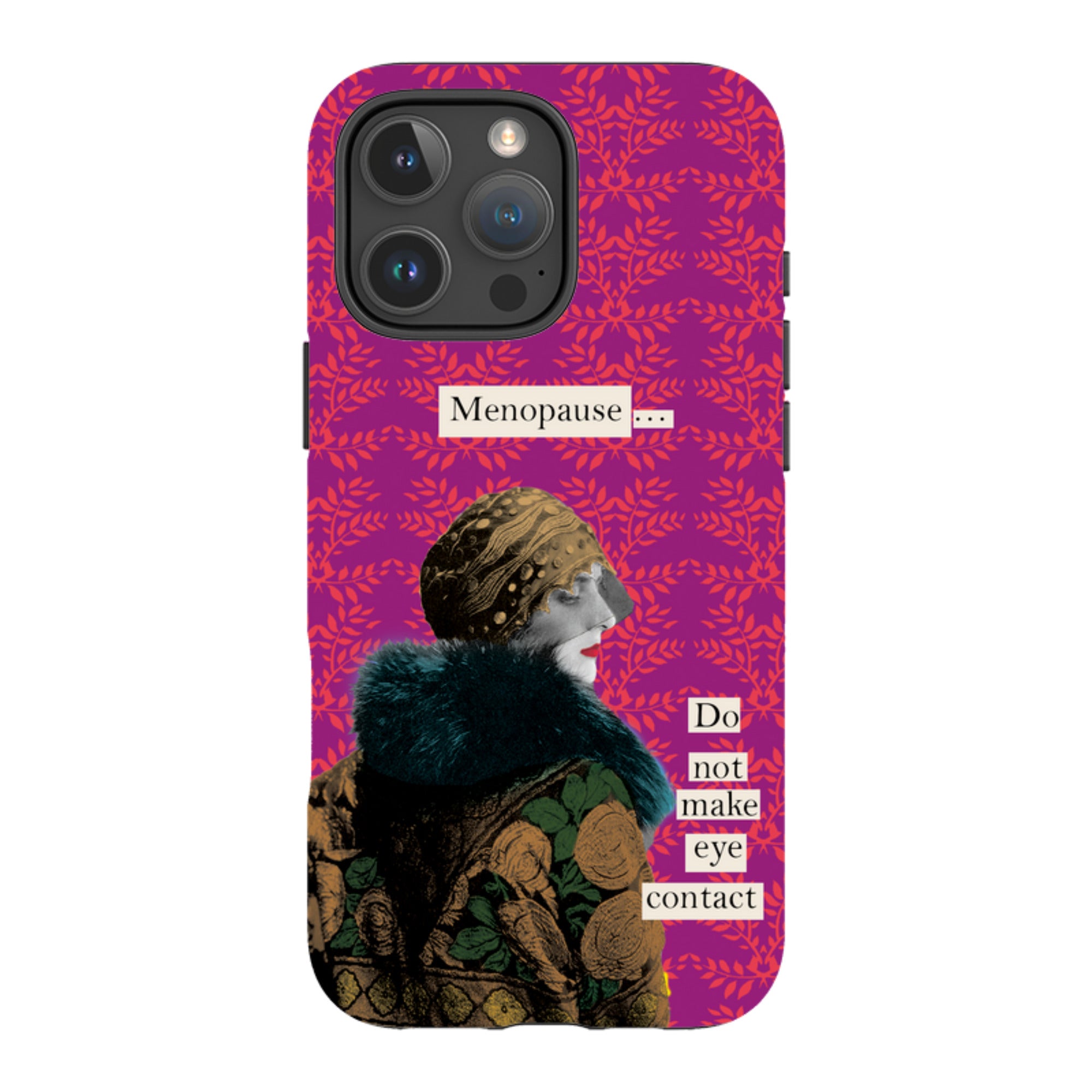 iPhone Tough Case - Menopause By Clare Jordan