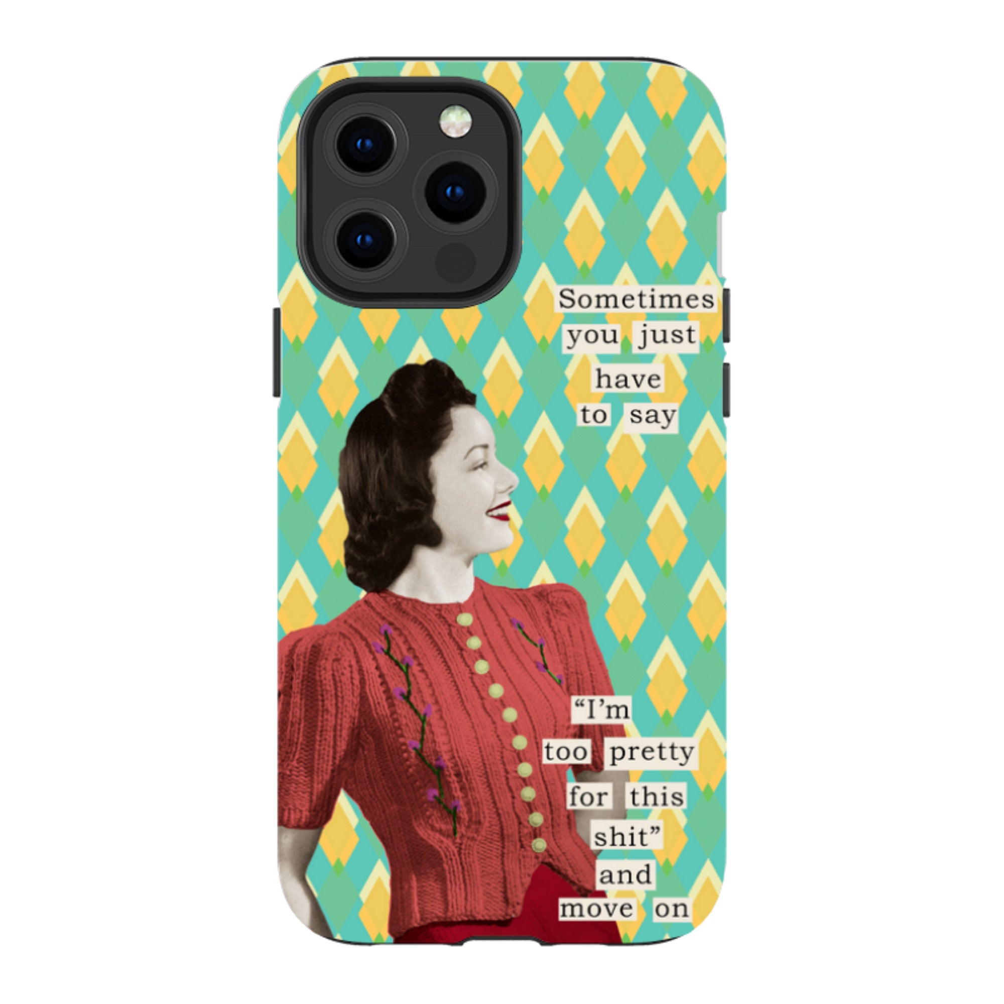 iPhone MagSafe Tough Case - Sometimes You Just have To Say By Clare Jordan