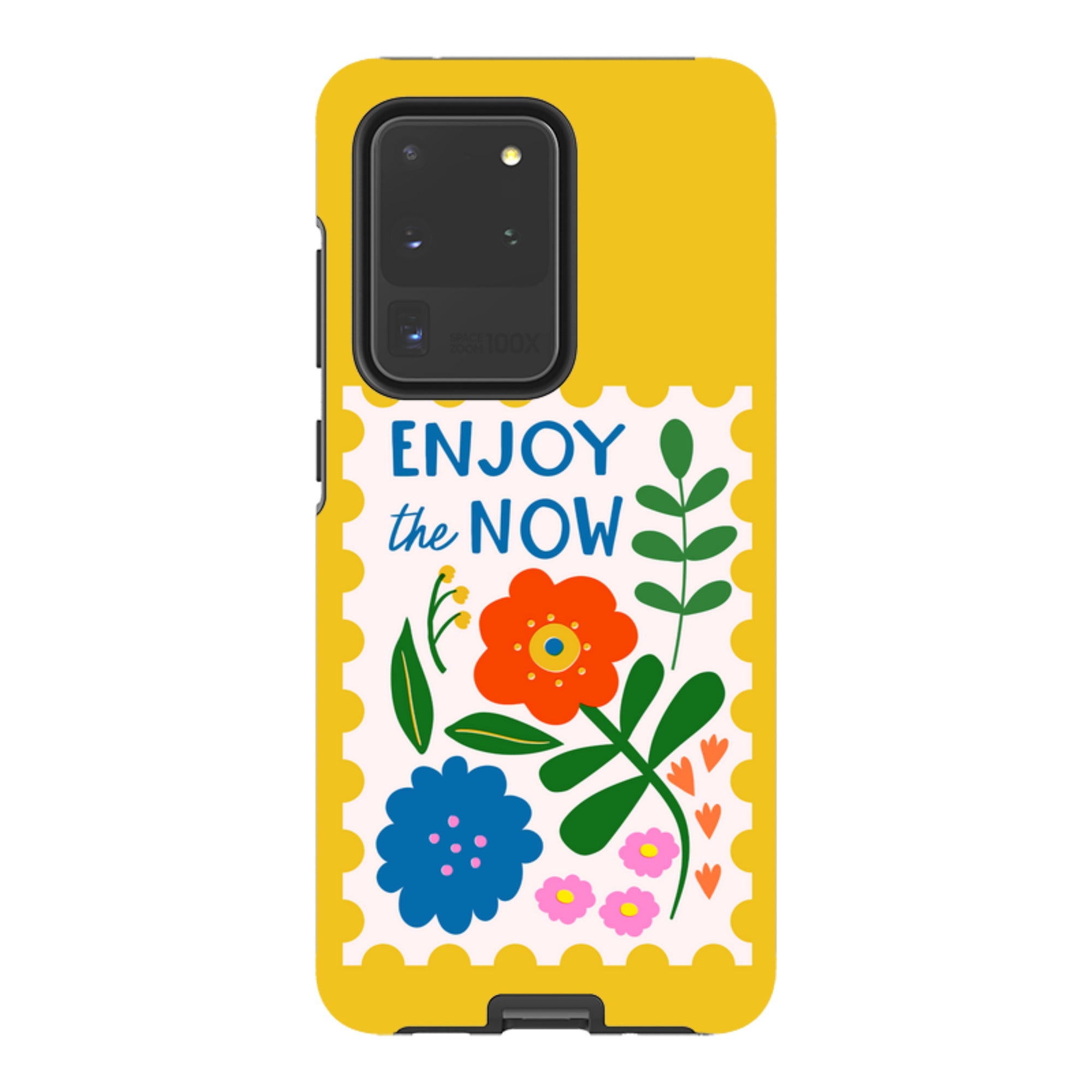 Samsung Tough Case - Enjoy The Now