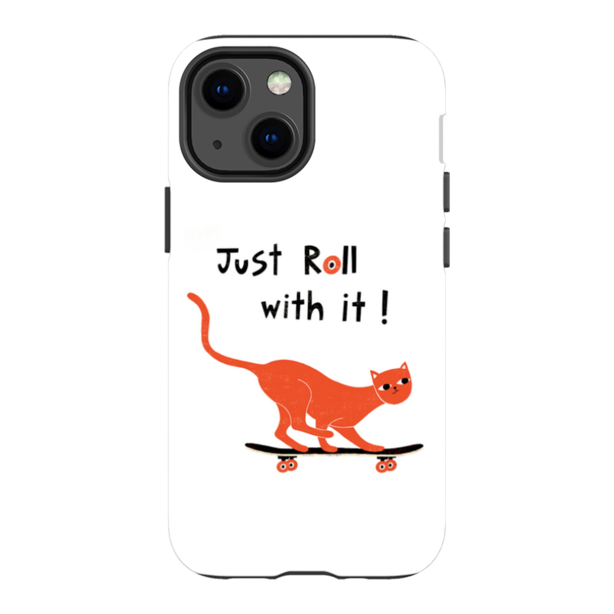iPhone Tough Case - Just Roll With It By Suzy Taylor