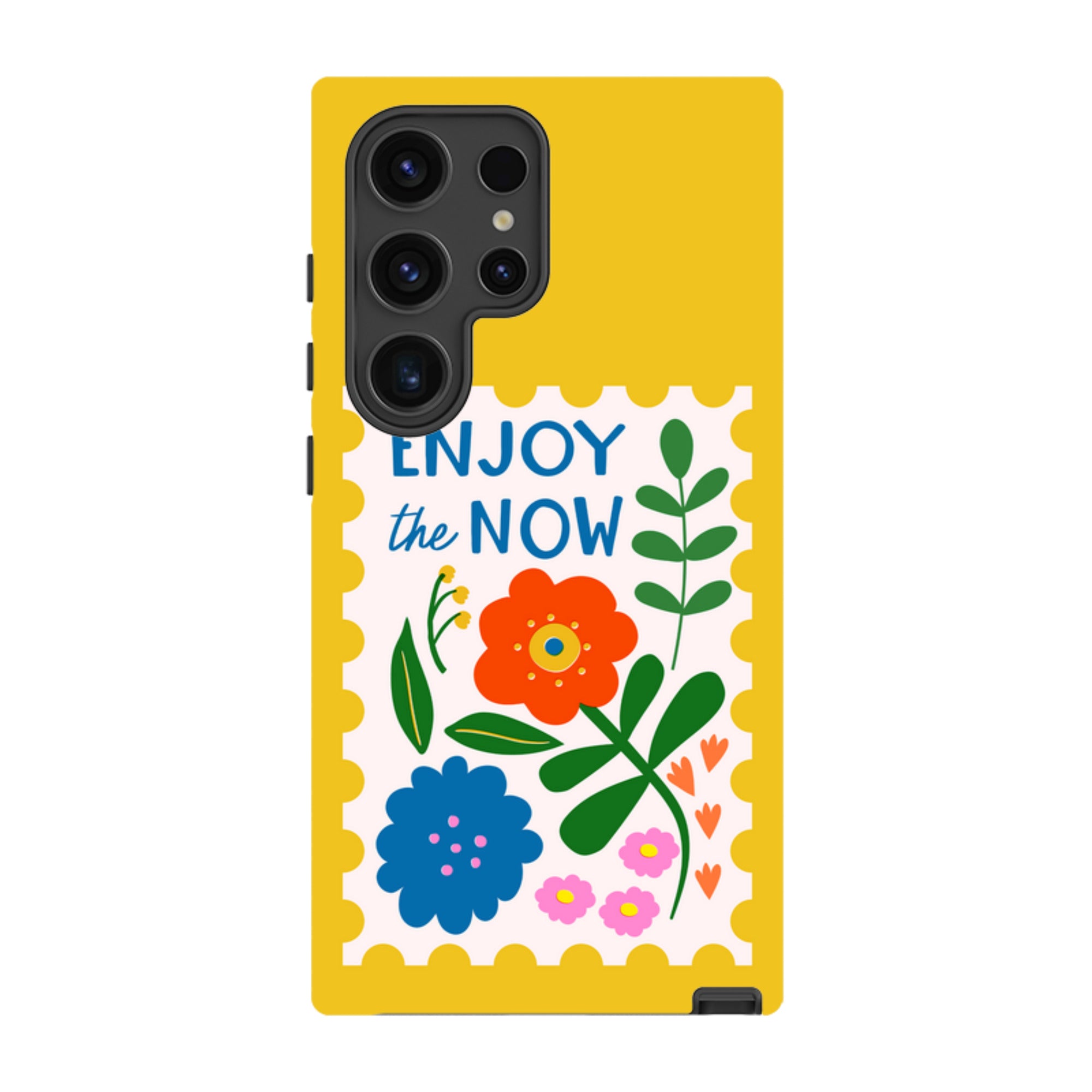 Samsung Tough Case - Enjoy The Now