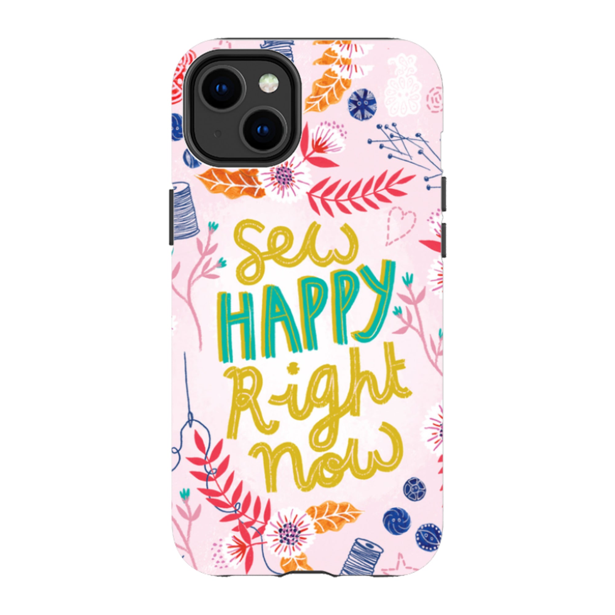 iPhone Tough Case - Sew Happy By Lee Foster Wilson