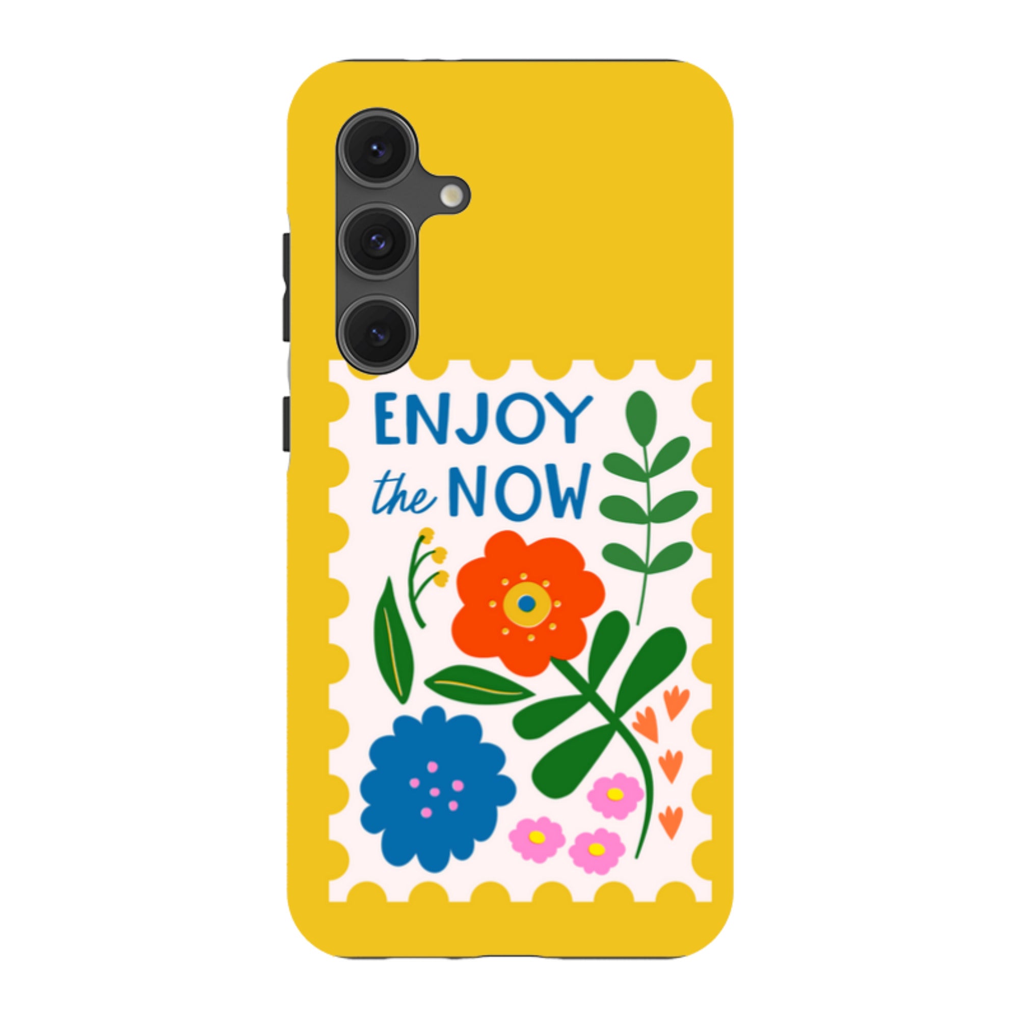 Samsung Tough Case - Enjoy The Now