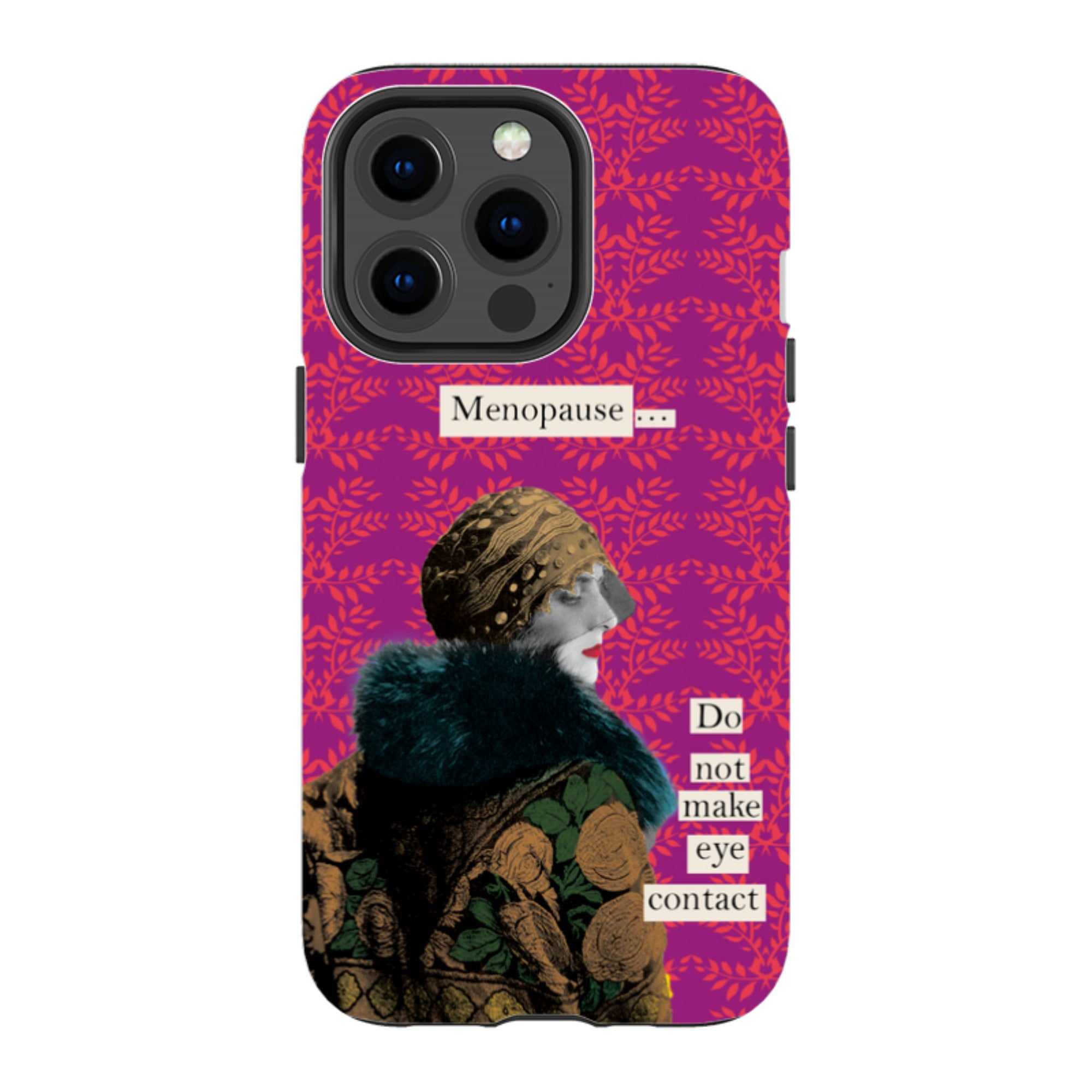 iPhone Tough Case - Menopause By Clare Jordan