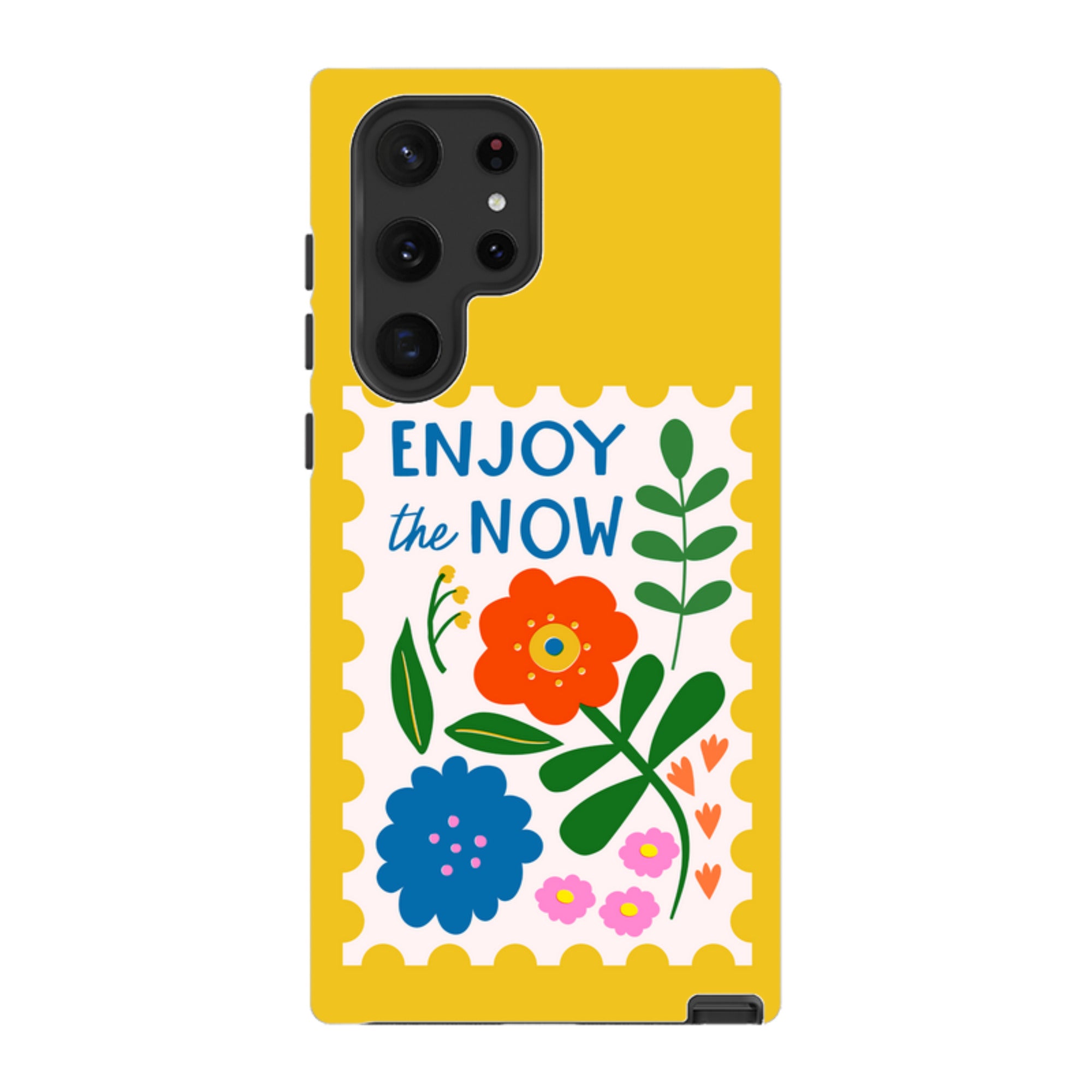 Samsung Tough Case - Enjoy The Now