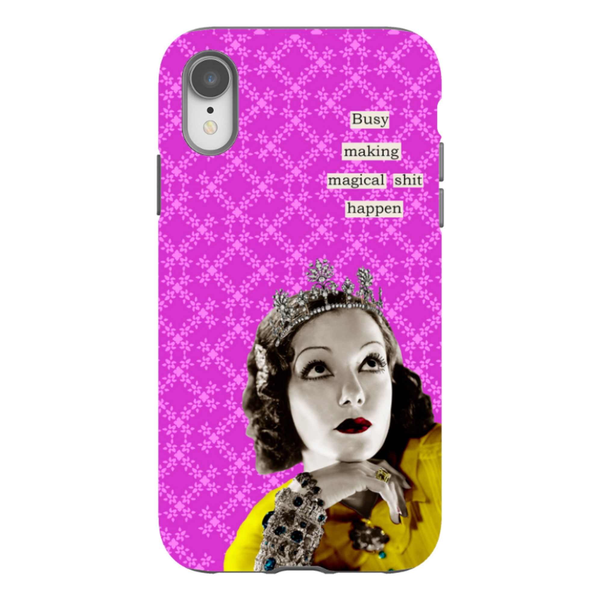 iPhone Tough Case - Busy Making Magical Sh-t Happen By Clare Jordan