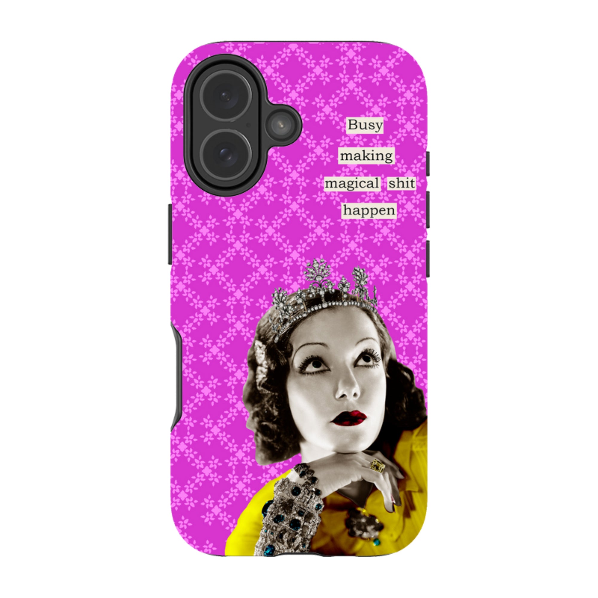 iPhone Tough Case - Busy Making Magical Sh-t Happen By Clare Jordan