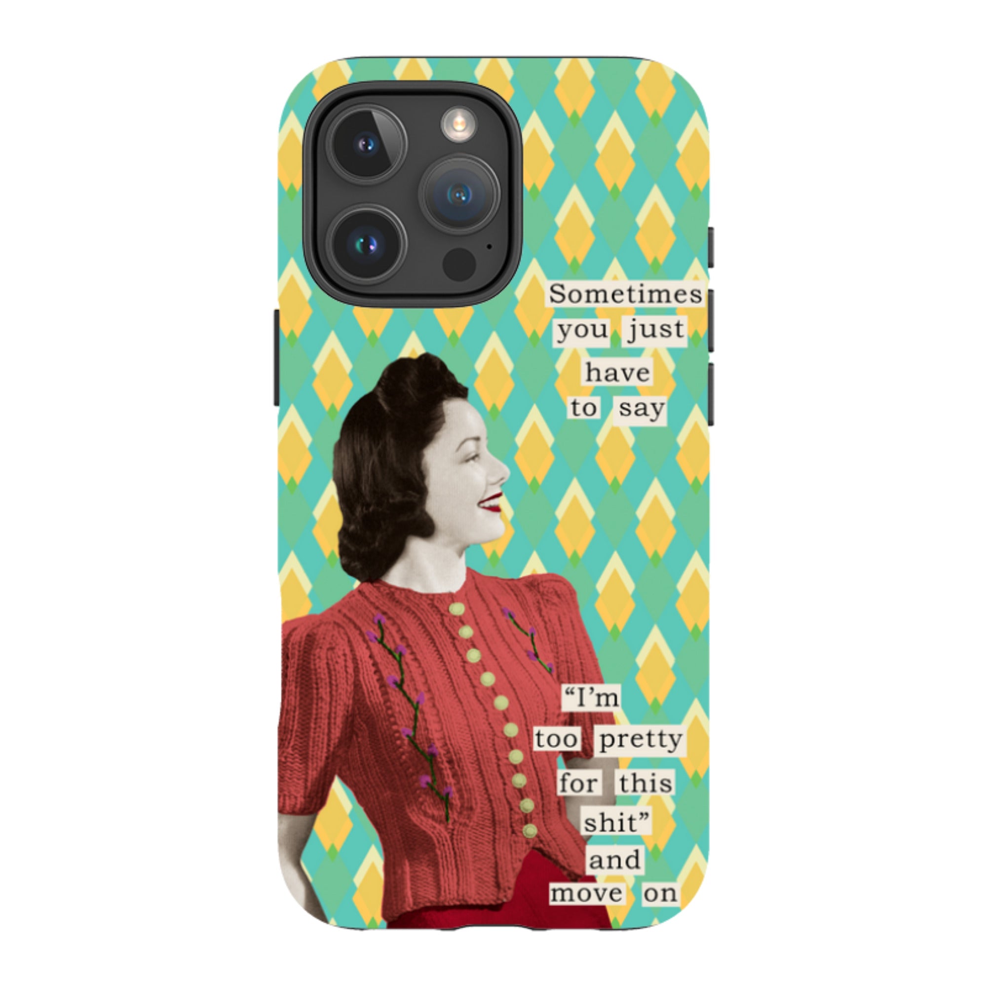 iPhone MagSafe Tough Case - Sometimes You Just have To Say By Clare Jordan