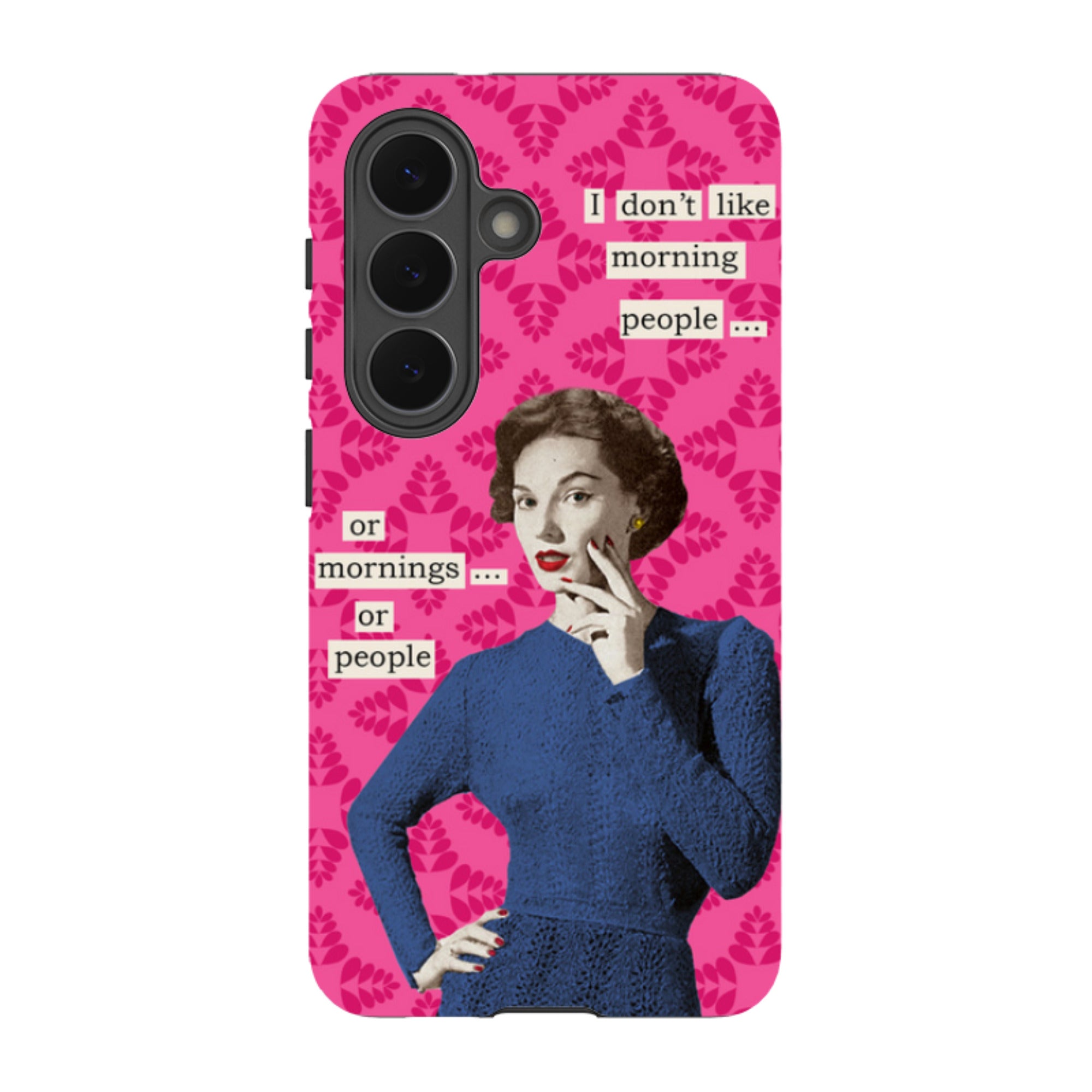 Samsung Tough Case - Morning Person By Clare Jordan