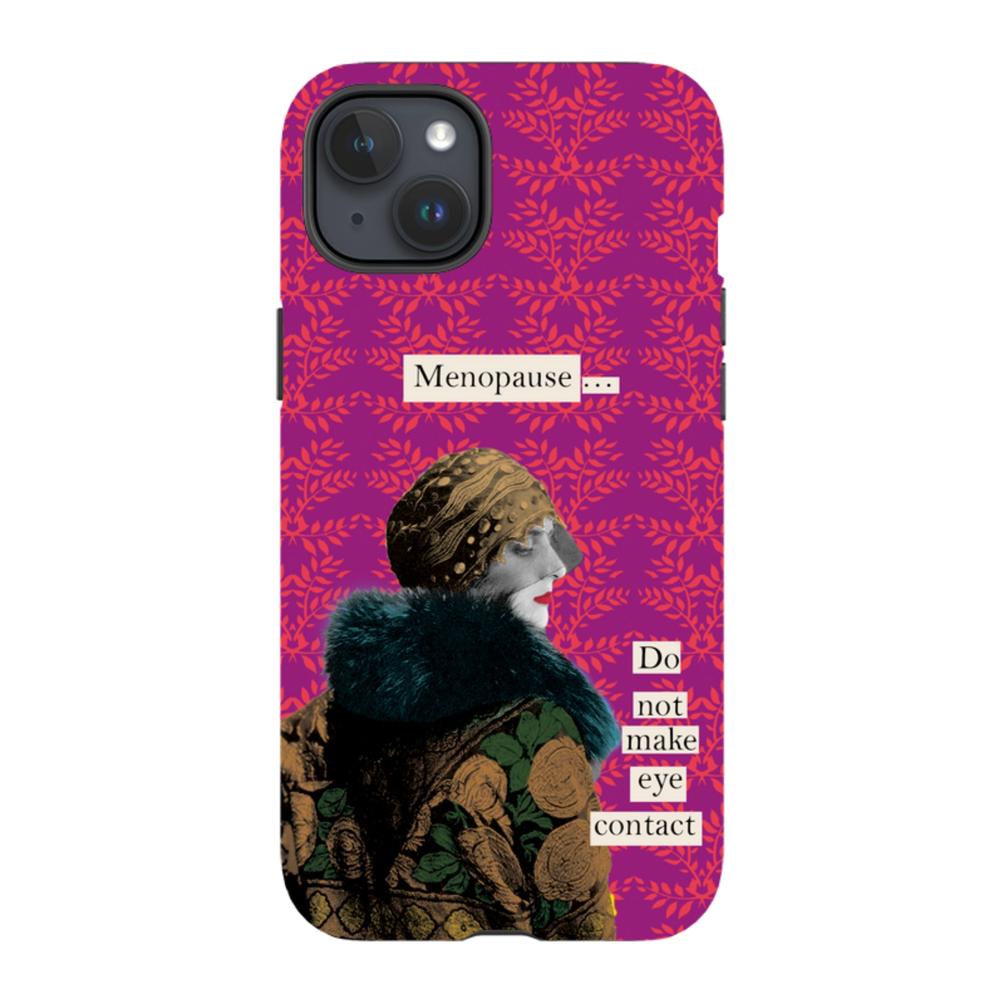 iPhone Tough Case - Menopause By Clare Jordan