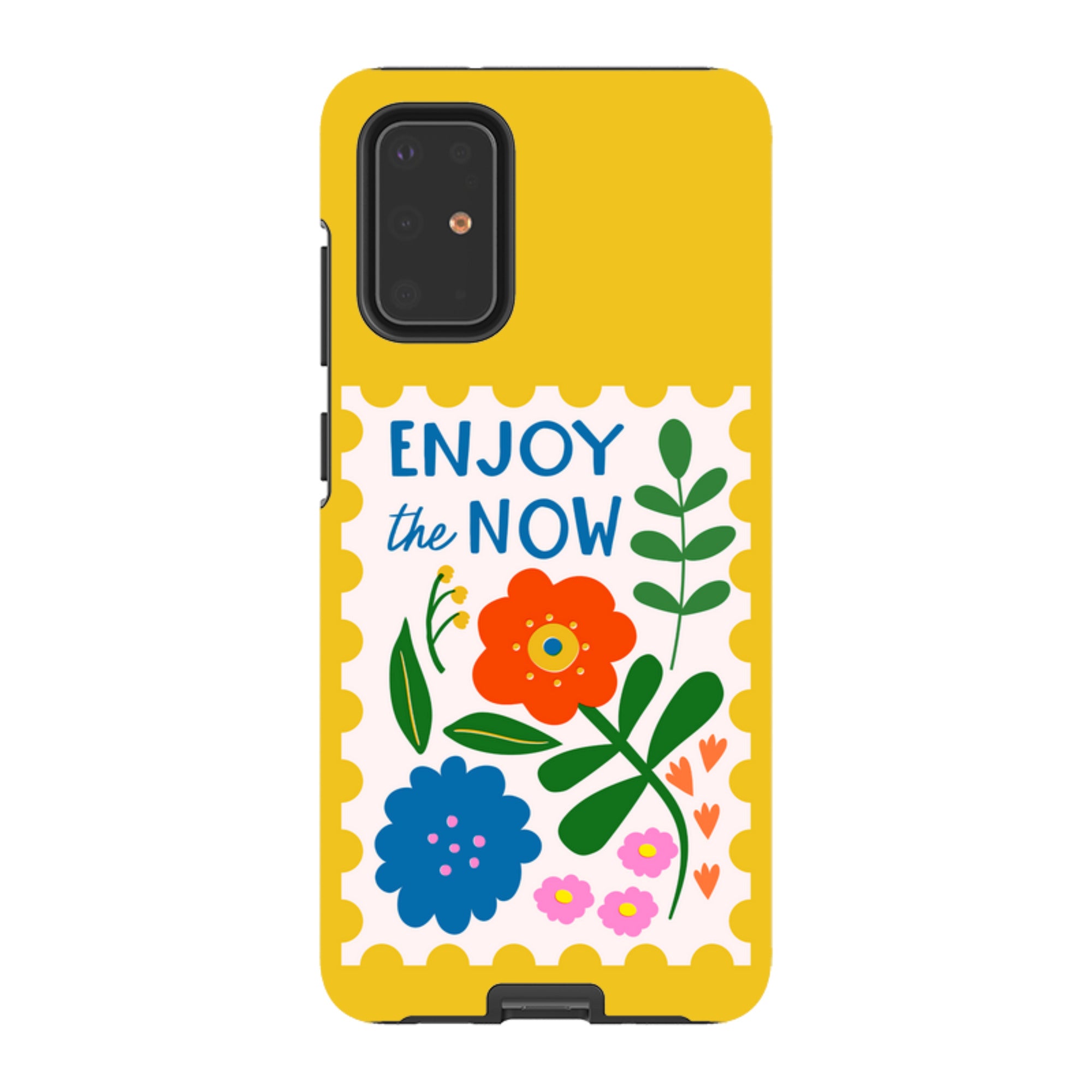 Samsung Tough Case - Enjoy The Now