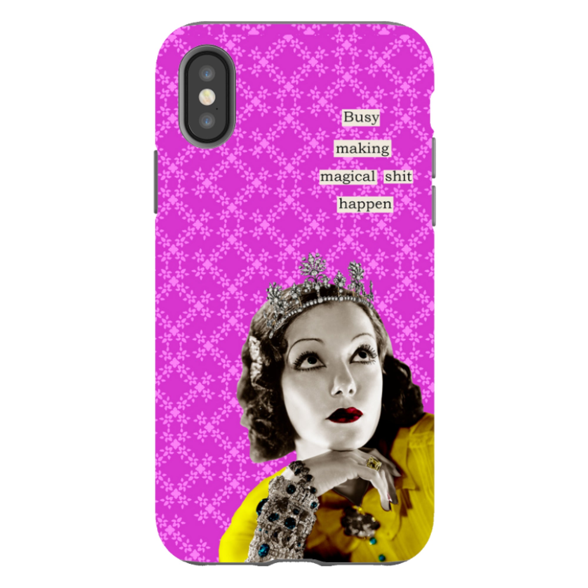 iPhone Tough Case - Busy Making Magical Sh-t Happen By Clare Jordan