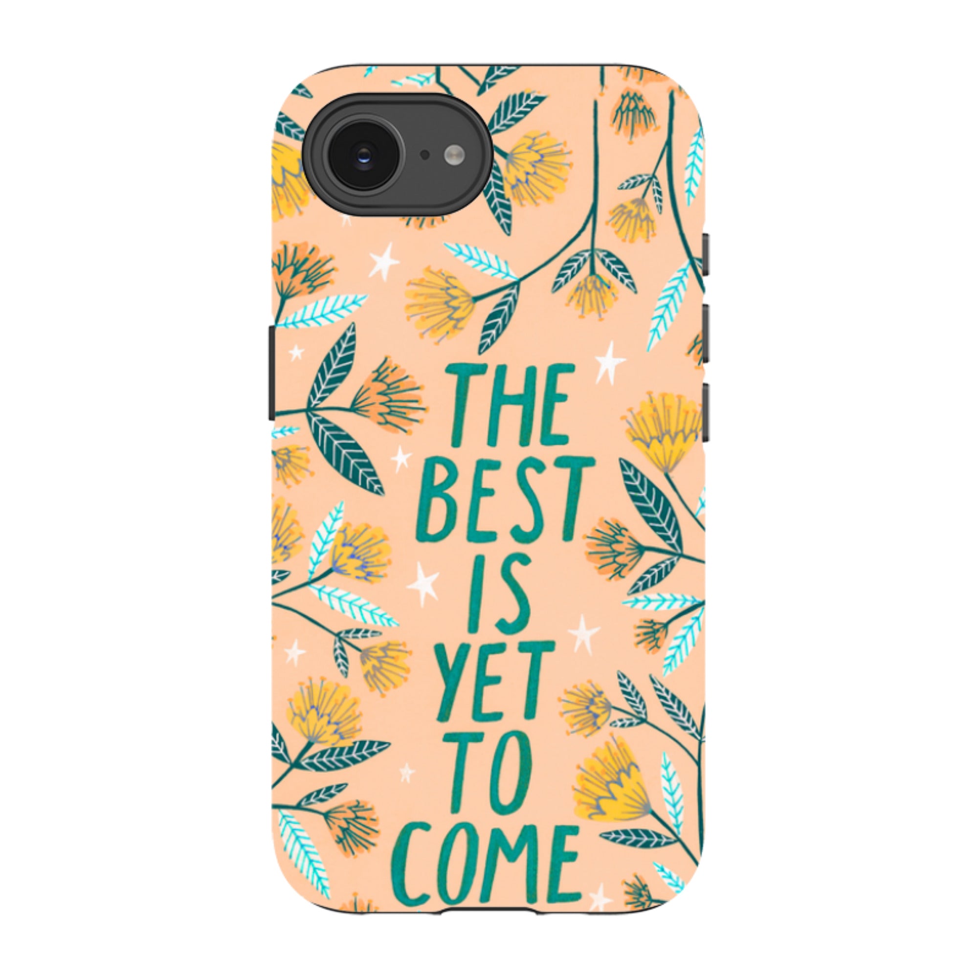 iPhone Tough Case - The Best Is Yet By Lee Foster Wilson