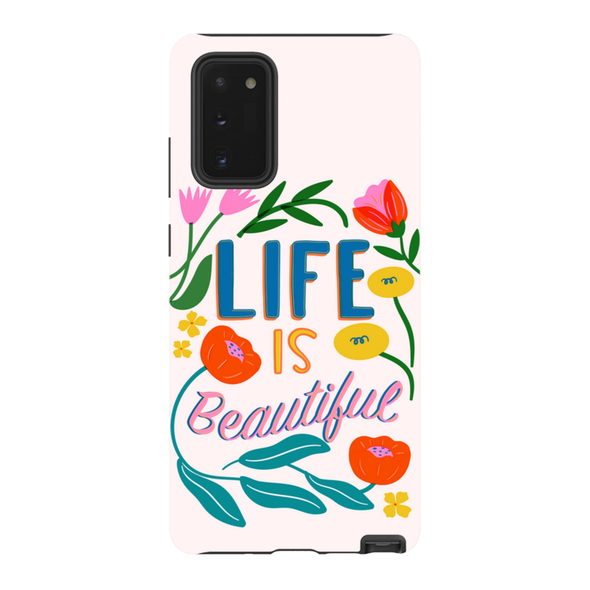 Samsung Tough Case - Life Is Beautiful