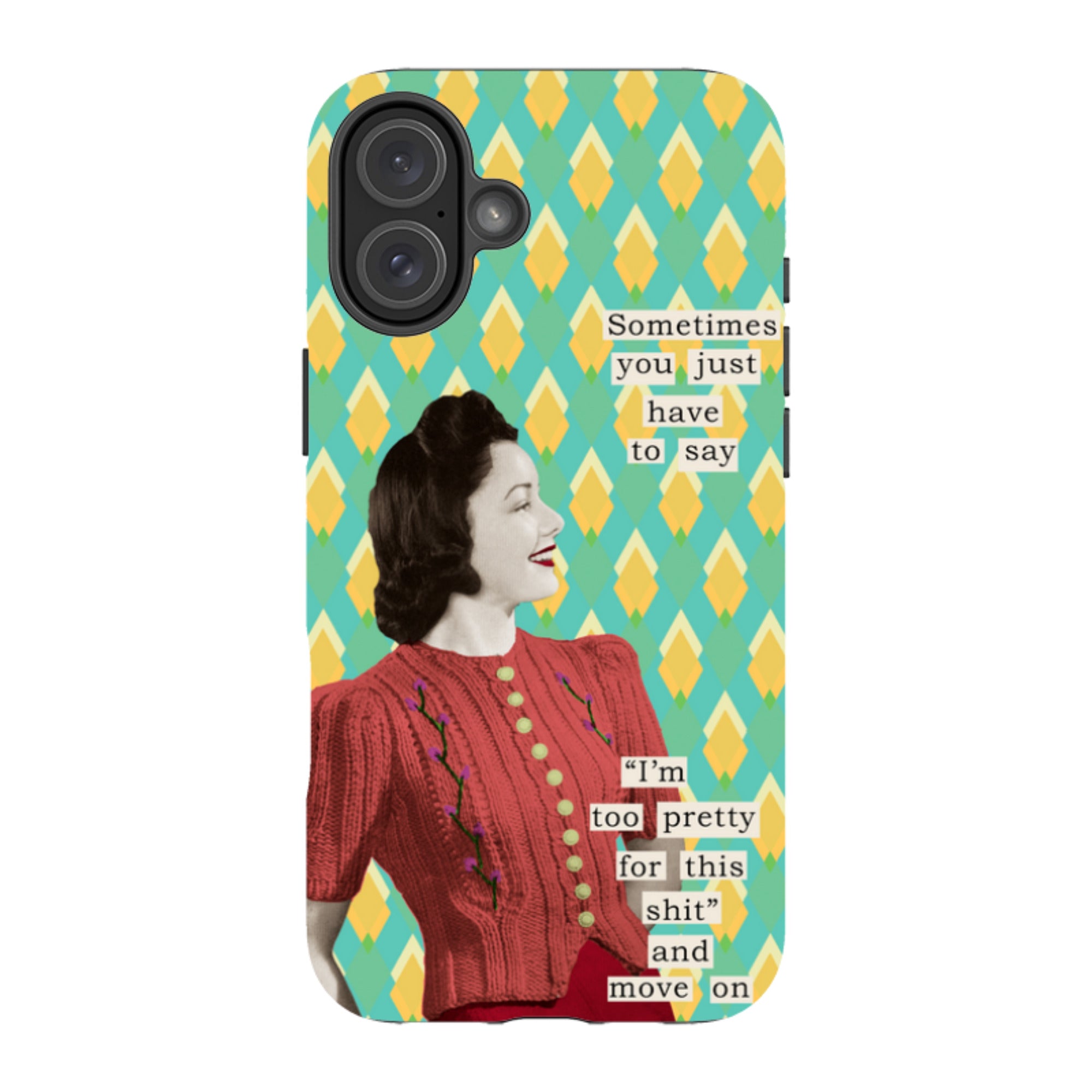 iPhone MagSafe Tough Case - Sometimes You Just have To Say By Clare Jordan