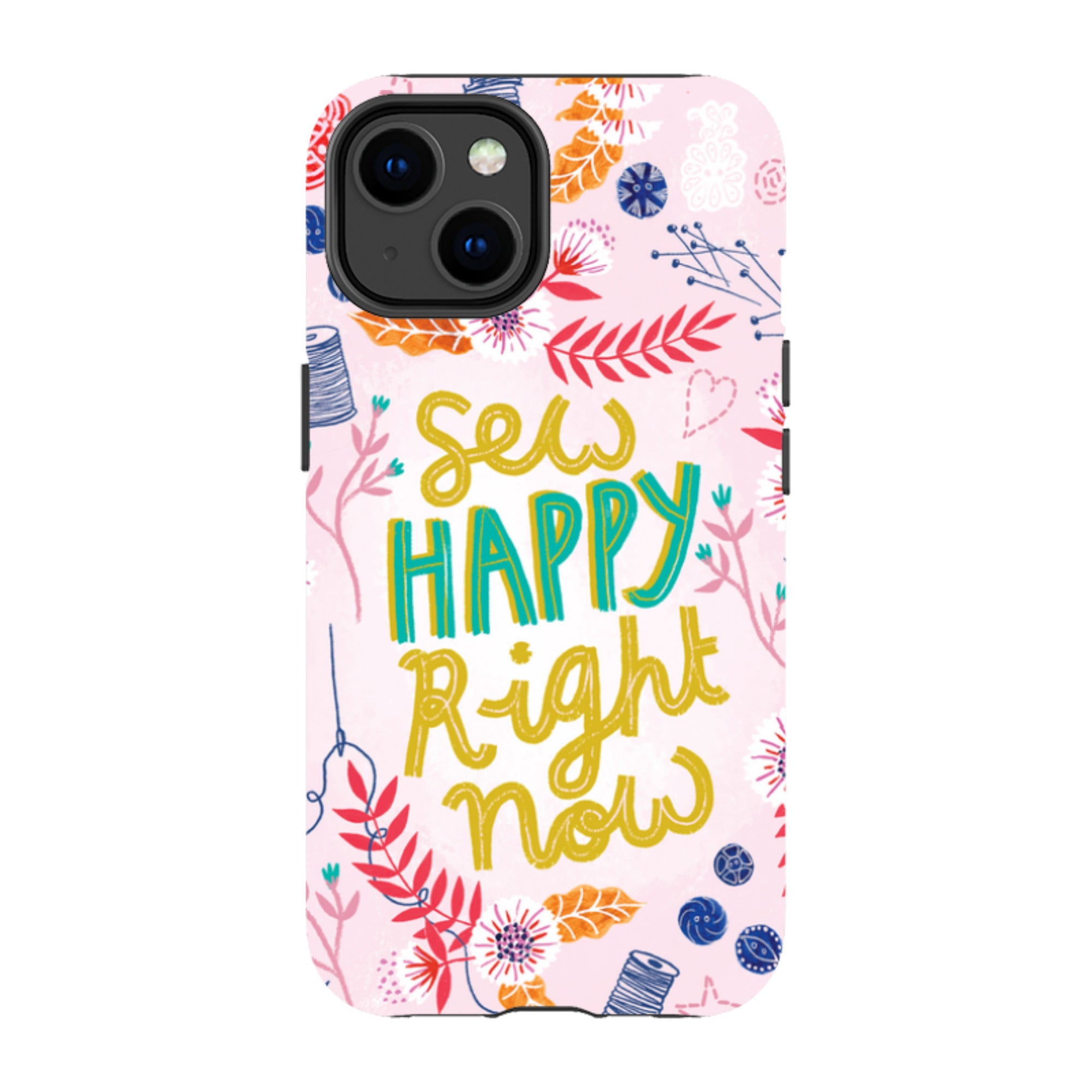 iPhone Tough Case - Sew Happy By Lee Foster Wilson