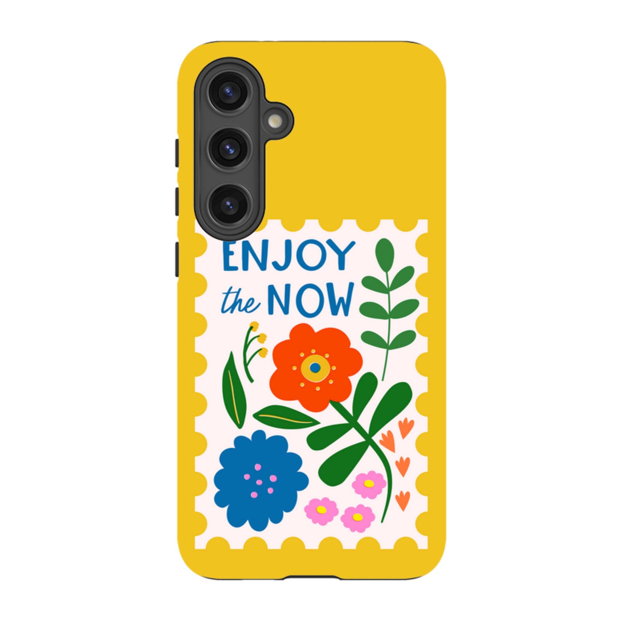 Samsung Tough Case - Enjoy The Now