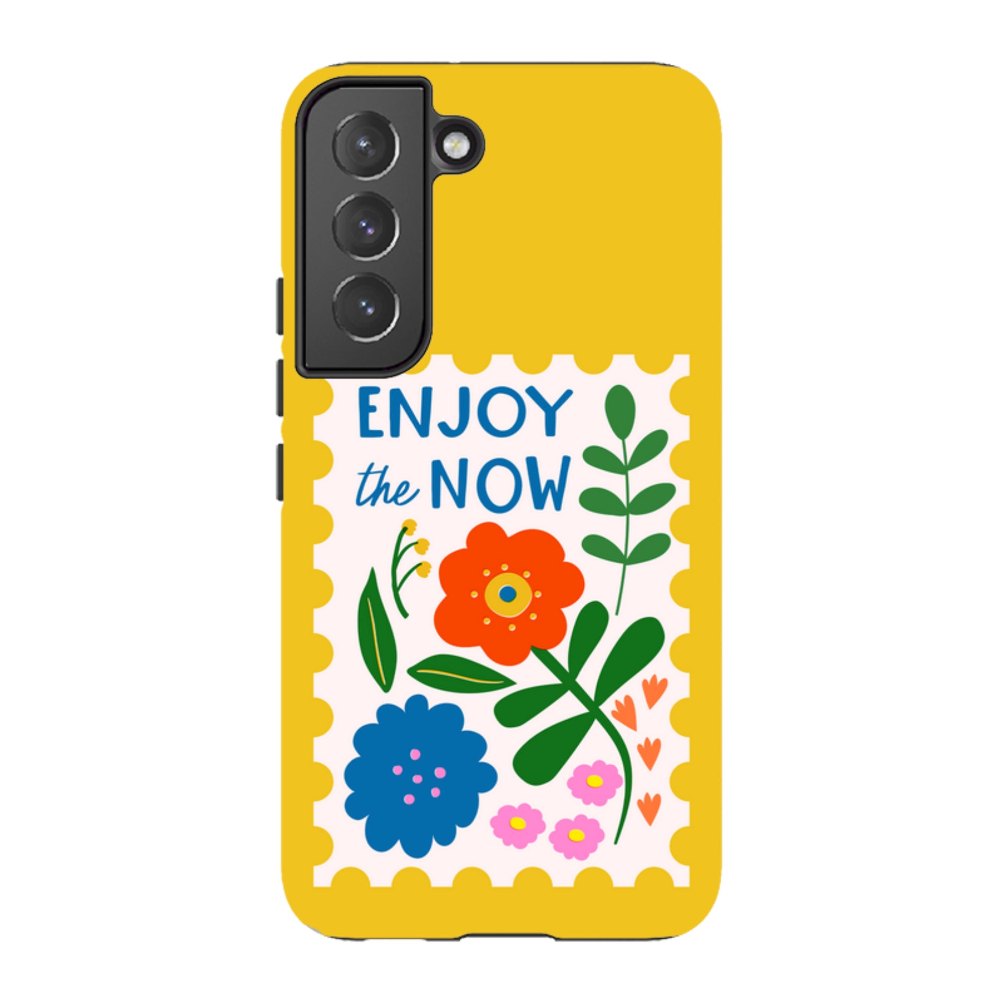 Samsung Tough Case - Enjoy The Now