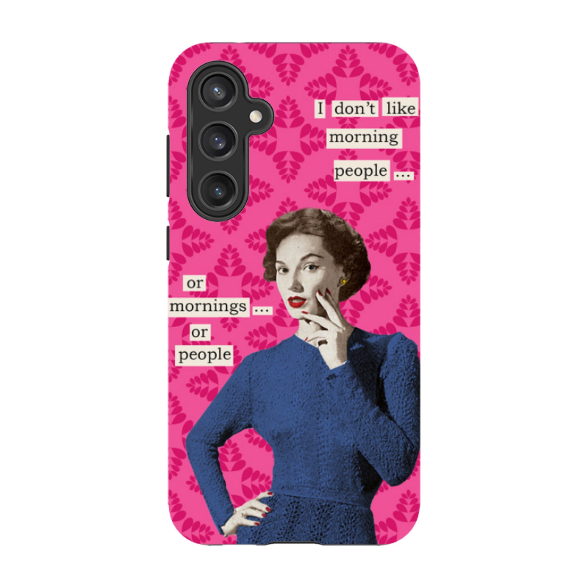Samsung Tough Case - Morning Person By Clare Jordan