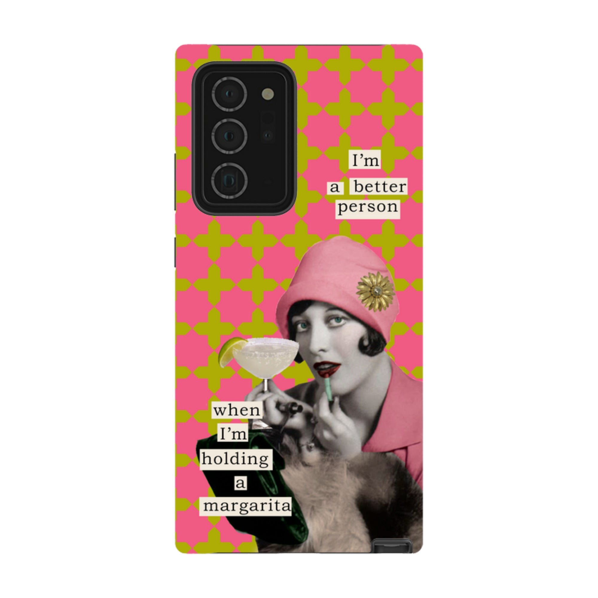 Samsung Tough Case -Im a better person  By Clare Jordan